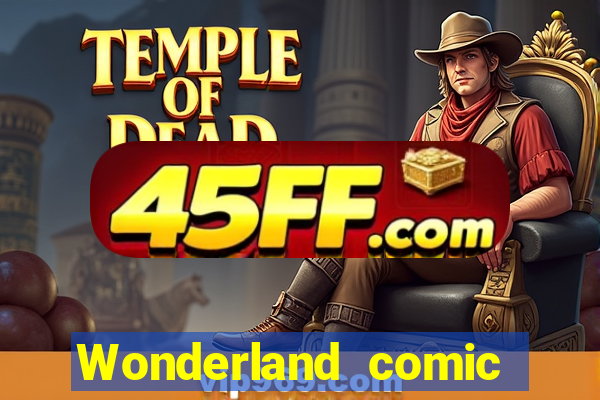 Wonderland comic studio wonderland big numbers comic